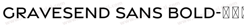 Gravesend Sans Bold字体转换